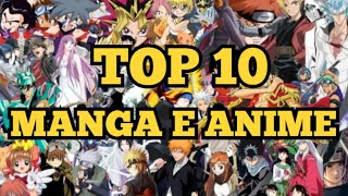 TOP 10 MANGA E ANIME (Speciale 1500 Iscritti)