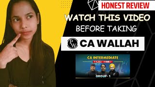 Honest Review on CA Wallah 🤔😯|| CA Intermediate Group 1 Classes by #pw || Must Watch the Video #icai