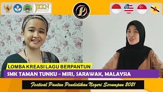 SMK Taman Tunku - Miri, Sarawak, Malaysia | Festival Pantun Pendidikan Negeri Serumpun 2021