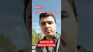 KURYELİĞİ BIRAKIYORUM! SEBEPLERİNİ AÇIKLIYORUM PART 2 #trendyolgo #şok #motor #yemeksepeti #shorts