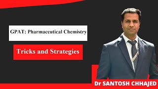 GPAT Preparation : Tricks For Pharmaceutical Chemistry/ Graduate Aptitude Test of Pharmacy