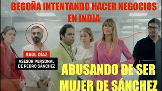 🛑URGENTE🛑BEGOÑA GÓMEZ EN LA INDIA 🇮🇳 INTENTANDO TRÁFICO DE INFLUENCIAS EN LA UNIVERSIDAD  🇮🇳 ‼️