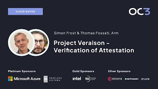 Simon Frost an Thomas Fossati: Project Veraison - Verification of Attestation