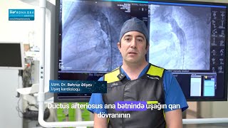 Uşaqlarda açıq arterial axacağın(PDA) müalicəsi #livbonadeahospital