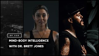 Mind-Body Intelligence with Dr. Brett Jones