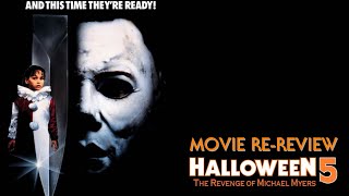 Halloween 5: The Revenge of Michael Myers (1989) Movie Re-Review