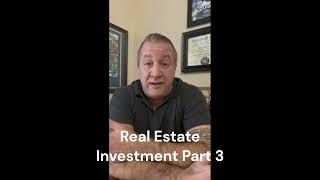 Real Estate Investment Part 3