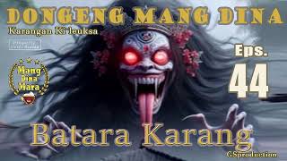 DongSun Batara Karang - Eps.44