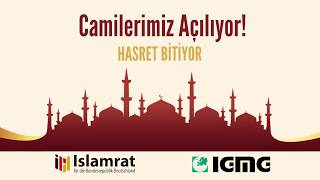 Camilerimiz Açılıyor, Hasret Bitiyor