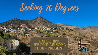 Exploring the Streets of Jerome Arizona and State Park