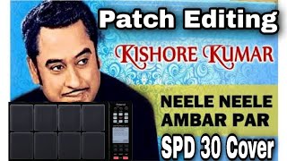 Neele Neele Ambar Par Song Patch Editing & Playing Process || SPD 30 Octapad Cover ||