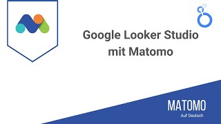 Google Looker Studio mit Matomo