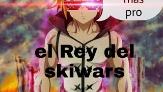 Meliodas El rey del skiwars