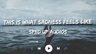 JVKE - this is what sadness feels like (Sped up)