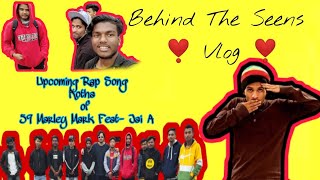 Behind the seens Vlog ☺️ | @59marley63  Feat-  @Jai a |KOTHA |@mrrbrvlogs2001   Neel Akash Vlogs