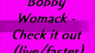 Bobby Womack - Check it out