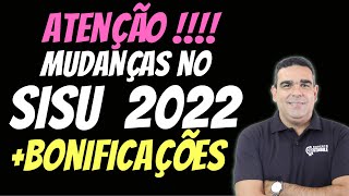 ATENÇÃO!! MUDANÇAS NO SISU 2022, UNIVERSIDADES UTILIZAM  BONIFICAÇÃO DEW 10% PARA ESTUDANTES LOCAIS.