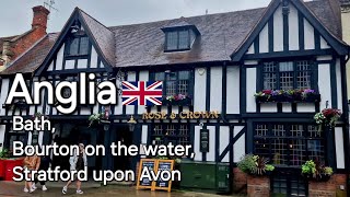 UK: Bath, Bourton on the water și Stratford upon Avon, orasul lui William Shakespeare!