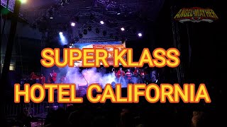 HOTEL CALIFORNIA SUPER KLASS