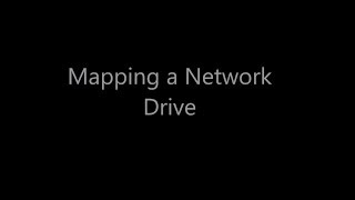 5.  Map a Network Drive