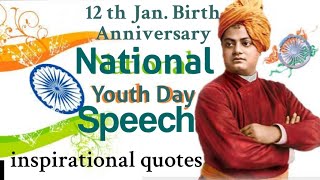 "National Youth Day" Jan. 12th, Swami Vivekananda Birth Anniversary, Famous n inspirational quotes