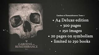 Gardens of Remembrance Tome 2– Promo reel