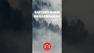 RAB'BELERİN RAB'Bİ KRALLARIN KRALI #iman #şiir #hristiyanlık #isamesih