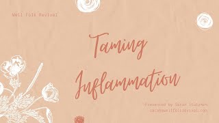 Taming Inflammation