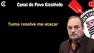 Tuma resolve me atacar