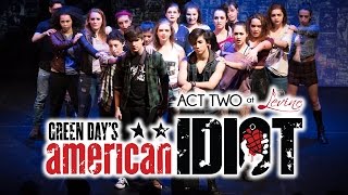 Act Two @ Levine - American Idiot Highlights