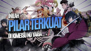 YAKIN TAU ? INILAH PILAR TERKUAT DALAM KIMETSU NO YAIBA (DEMON SLAYER)