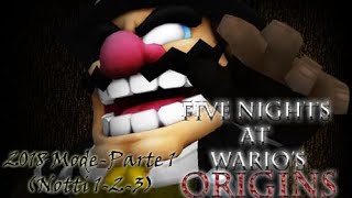 Five Nights at Wario's Origins-2018 Mode Parte 1 (Notti 1-2-3)