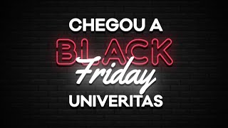 Aproveite a Black Friday UNIVERITAS