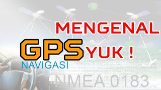 Mengenal GPS (Navigasi) Part #2