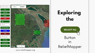 Exploring the Select All Button in ReliefMapper