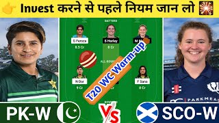 PK-W vs SCO-W Dream11 Prediction | PK-W vs SCO-W Dream11 Team | pk-w vs sco-w today t20i wc match l