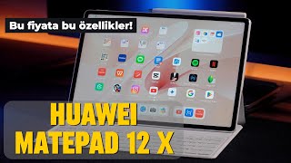 Huawei MatePad 12 X incelemesi | Bu fiyata bu özellikler!