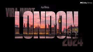 “ LONDON 2024 CINEMATIC VLOG “ PART:1 BUILD UP 4K Aaifilms by Virajmist