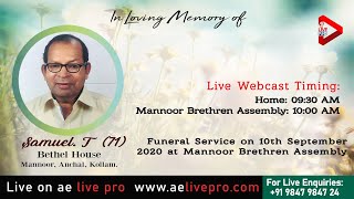 Funeral Service: Samuel. T (71), Bethel House, Mannoor, Anchal, Kollam | AE LIVE PRO