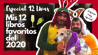 Mis 12 LIBROS FAVORITOS del 2020 📚 | ESPECIAL 12 UVAS 🍇  | Agradecimientos FIN de AÑO + SORPRESA