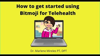 How to get started using Bitmojis for Telehealth: Beginners