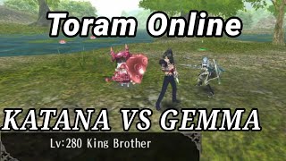 Toram Online | Katana Vs Gemma | King Brother #toramonline #gamerindonesia #kingofgamers