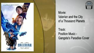 Valerian | Soundtrack | 2WEI - Gangsta's Paradise (Position Music Cover)