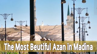 A wonderful view of Medina and Azan | Muhammad Minhaj Uddin