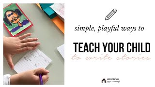 How to Teach your Child to Write: the Playful, Simple Way