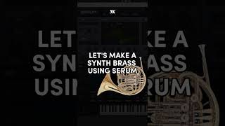 Cinematic Synth Brass Serum Sound Design tutorial @musicbyvanix2026