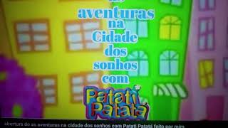 as aventuras na cidade dos sonhos Patati Patatá