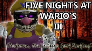 Five Nights at Wario's 3-FINALE (Bedroom, Hallway e Good Ending)