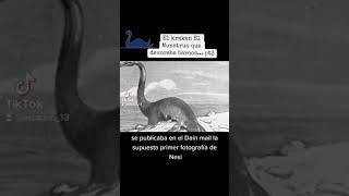 MONSTRUO DEL LAGO NESS... #leyendas #mitos #relatos #curiosidades #animales #criaturas #historias