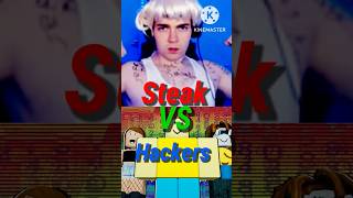 Steak Vs Hackers (Roblox Debate) #roblox #debate #steak #robloxhackers  #tiktok #youtube